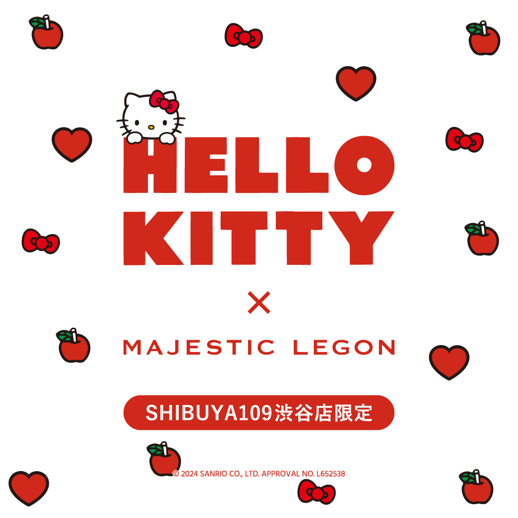 【SHIBUYA109渋谷店限定】Hello Kitty × Majestic Legon コラボアイテム8/31(土)登場！